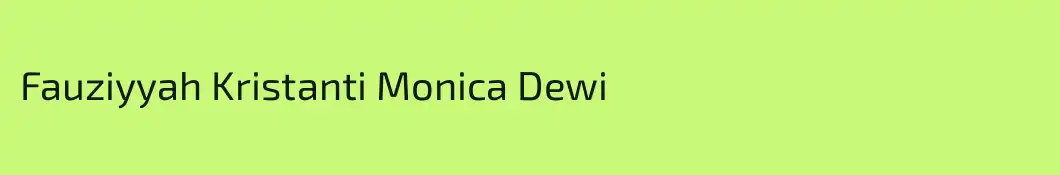 Fauziyyah Kristanti Monica Dewi